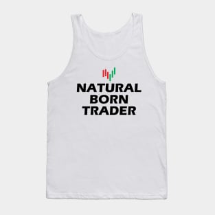 Natural Born Trader Tank Top